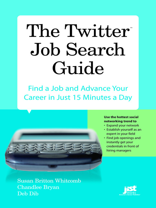 Title details for The Twitter Job Search Guide by Susan Britton Whitcomb - Available